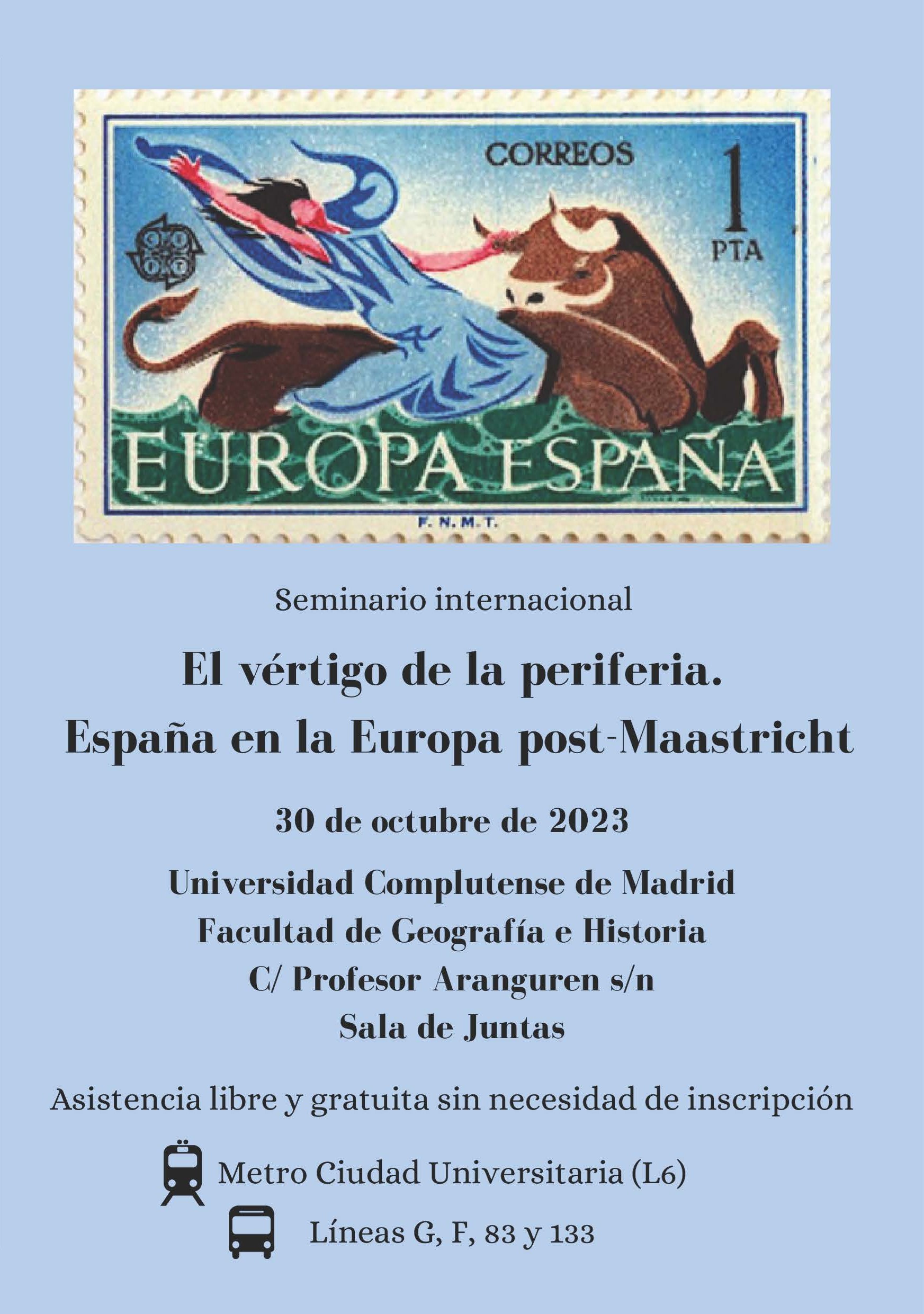 Seminario Internacional El vértigo de la periferia. España en al Europa post-Maastricht (30.10.2023)